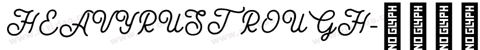 HEAVYRUST ROUGH字体转换